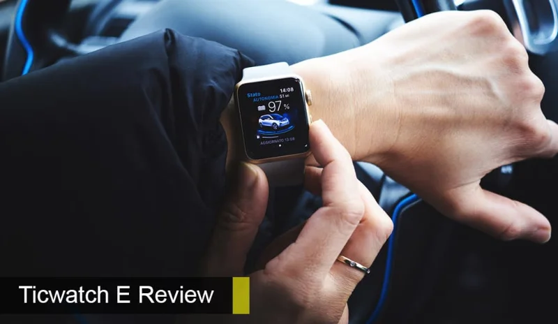 Ticwatch E Recensione