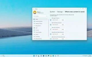 Cách thay đổi vị trí lưu mặc định trên Windows 11