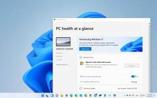 Windows 11i çalıştırmak için bilgisayar uyumluluğu nasıl kontrol edilir