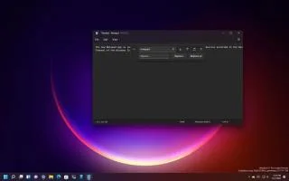 Windows 11, karanlık mod desteğiyle yeni Not Defteri alıyor