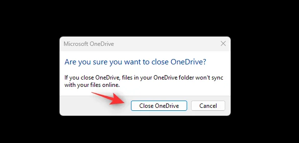 Windows 11에서 Onedrive를 비활성화하고 싶으십니까?  다음 5가지 옵션이 도움이 될 것입니다!