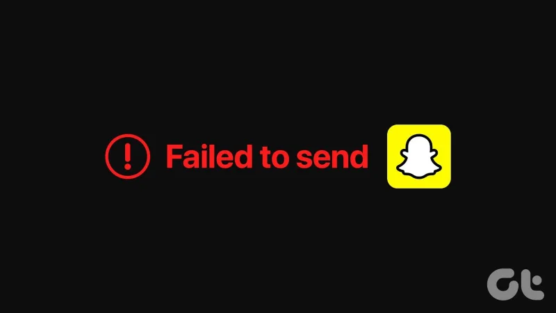 9 manieren om de Snapchat-fout ‘Kan niet verzenden’ op Android en iPhone te repareren