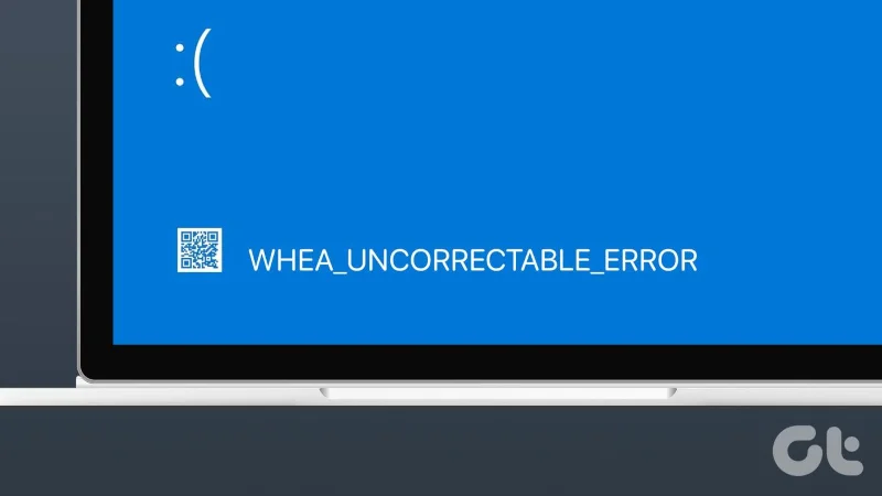 Las 9 soluciones principales para el BSOD 'WHEA_UNCORRECTABLE_ERROR' en Windows 10 y 11