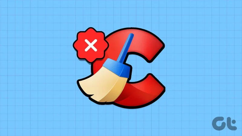 Las 7 formas principales de arreglar que CCleaner no funcione en Windows 11