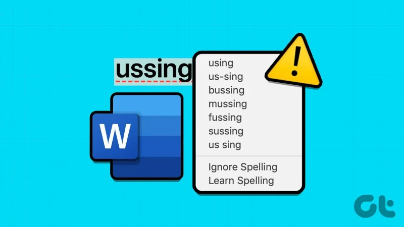 أفضل 11 إصلاحًا لعدم عمل التدقيق الإملائي في Microsoft Word