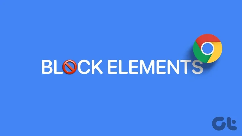 5 beste extensies om elementen in Google Chrome te blokkeren