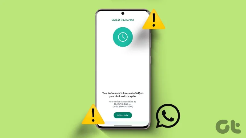 Hoe u uw telefoon kunt repareren Datum is een onnauwkeurige fout in WhatsApp