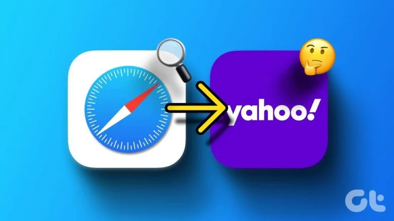 9 meilleures façons de réparer le moteur de recherche Safari continue de passer à Yahoo