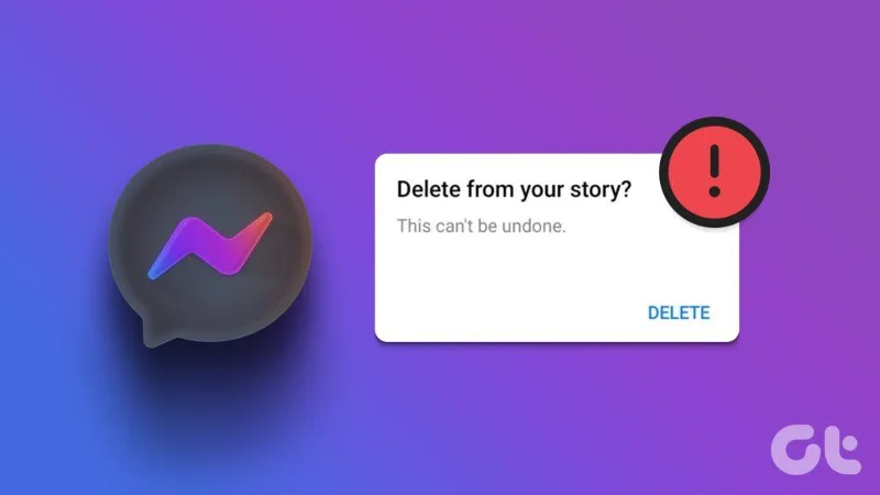 I 6 modi principali per risolvere il problema Impossibile eliminare una storia su Facebook Messenger