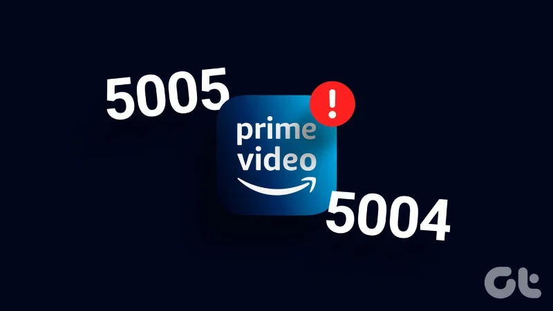 Diez formas de reparar el código de error 5004 o 5005 de Amazon Prime Video