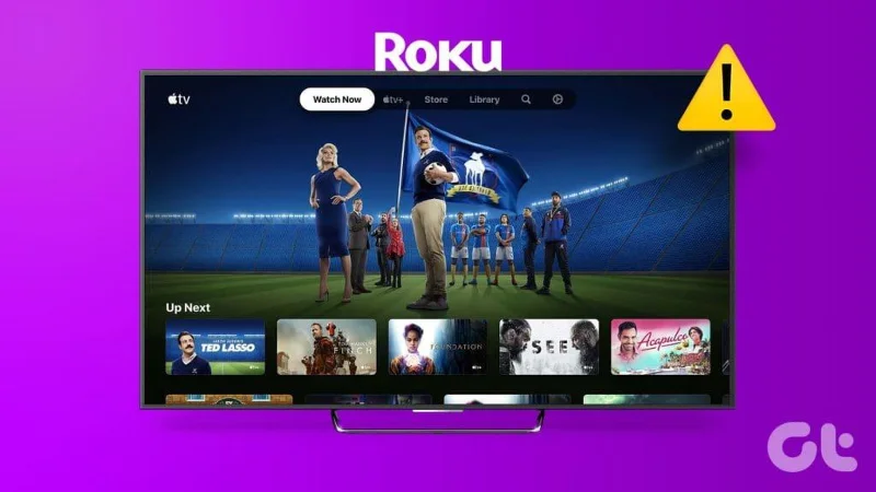 10 modi migliori per risolvere Apple TV+ che non funziona su Roku