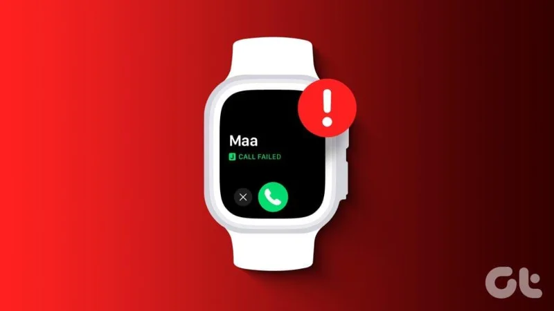10 Möglichkeiten, den Fehler „Anruf fehlgeschlagen“ auf der Apple Watch zu beheben