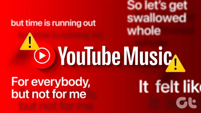 7 modi per correggere i testi di YouTube Music Live che non vengono visualizzati sul cellulare