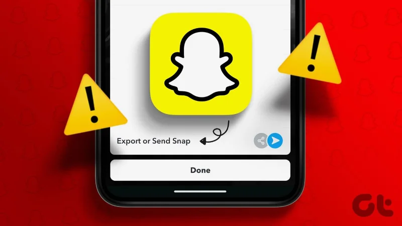 Le 7 principali correzioni per Snapchat non mi consentono di esportare gli snap sul telefono
