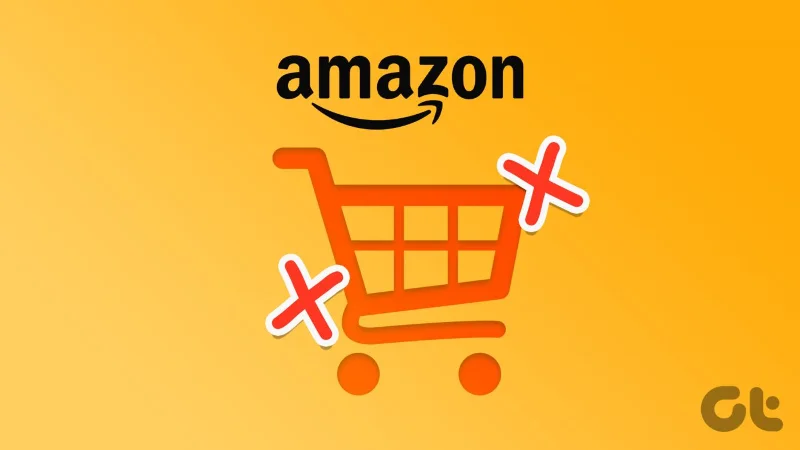 Amazon kan geen item aan winkelwagen toevoegen: 10 manieren om dit op iPhone en Android op te lossen