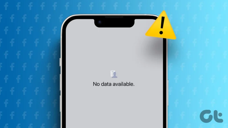 Come risolvere l'errore "Nessun dato disponibile" di Facebook su desktop e dispositivi mobili