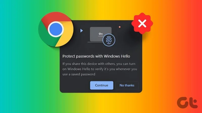 Cómo desactivar Windows Hello para las contraseñas de Google Chrome