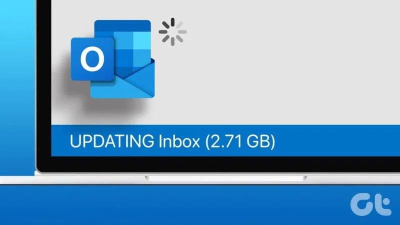 Las 5 mejores formas de arreglar Microsoft Outlook atascado al actualizar la bandeja de entrada en Windows