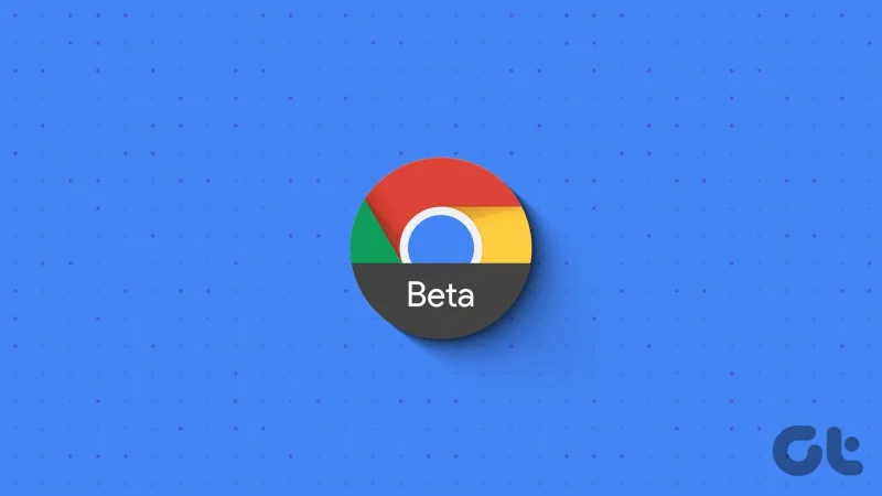 Waarom zou u Chrome Bèta gebruiken: alles wat u moet weten