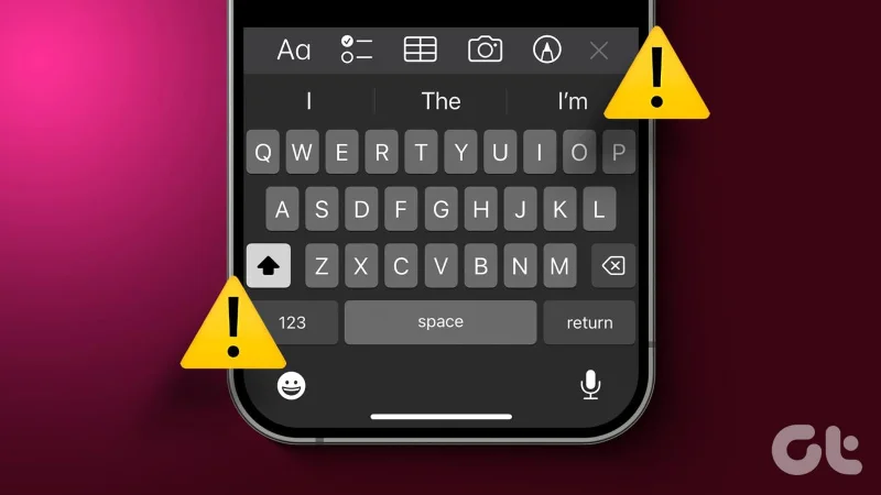 Les 12 meilleures façons de réparer le clavier de l'iPhone qui n'apparaît pas