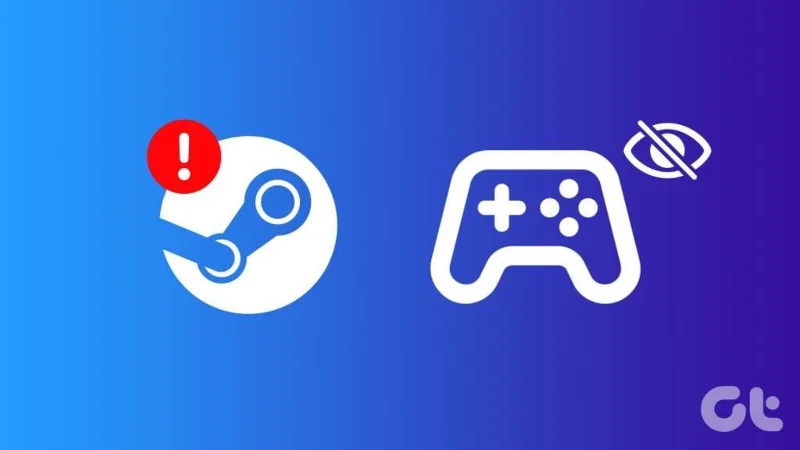 Top 6 des correctifs pour Steam n'affichant pas les jeux installés dans la bibliothèque sous Windows