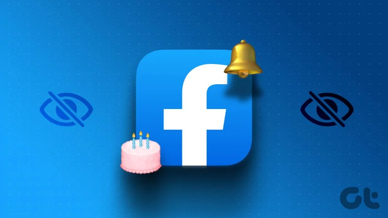 Comment recevoir des notifications d'anniversaire sur Facebook sur ordinateur et mobile
