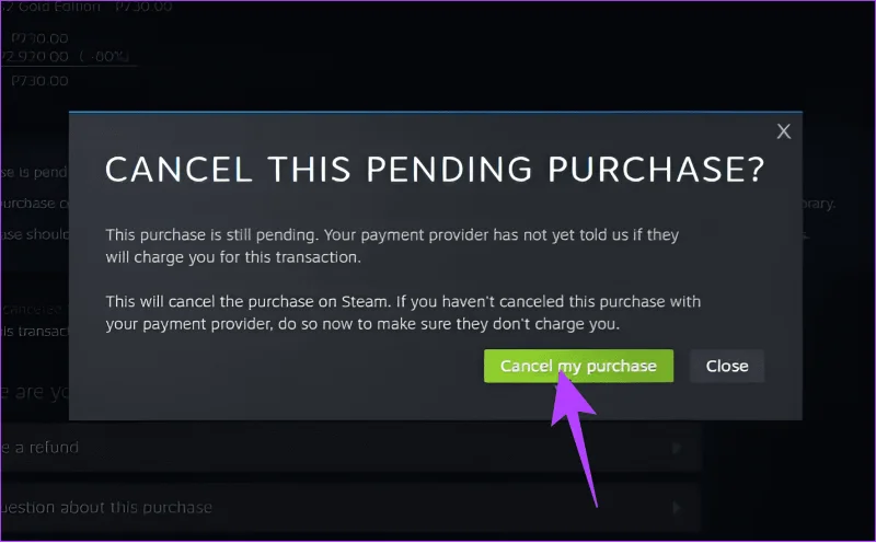 Comment corriger l'erreur d'achat (transaction) en attente sur Steam