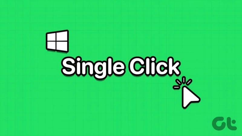Cómo habilitar un solo clic en Windows 11 y versiones anteriores