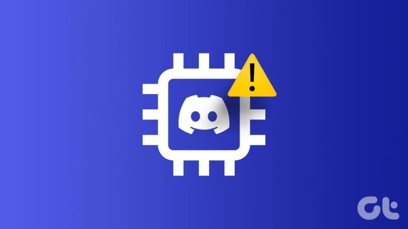 Las 7 soluciones principales para el uso elevado de CPU de Discord en Windows