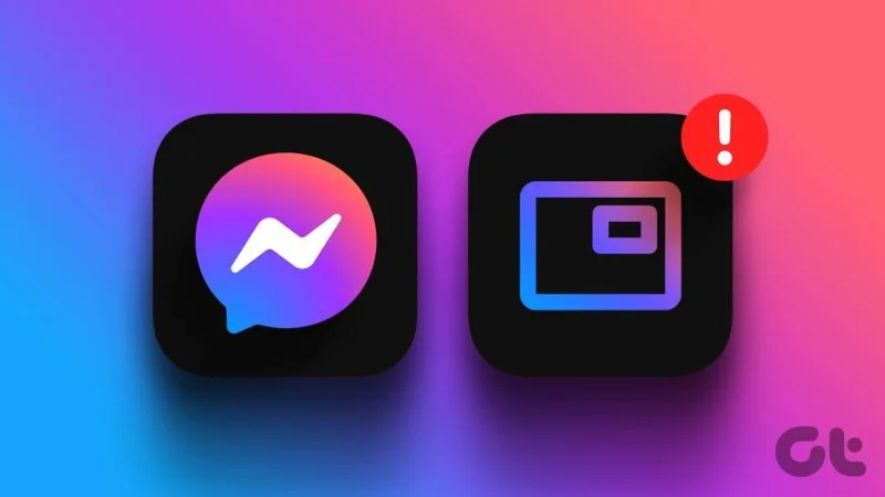 7 meilleurs correctifs pour l'image dans l'image qui ne fonctionne pas dans Facebook Messenger