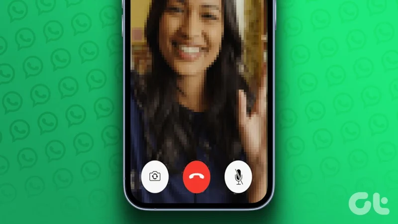 Top 7 manieren om slechte videogesprekkwaliteit in WhatsApp voor Android en iPhone op te lossen