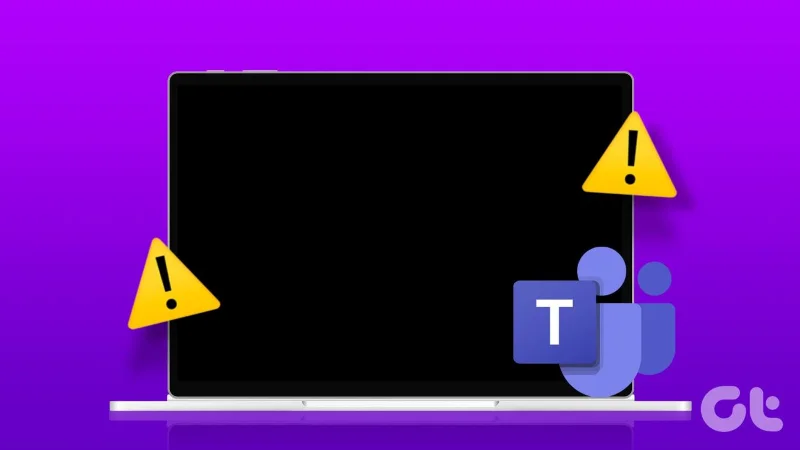 8 modi per risolvere i problemi relativi allo schermo nero di Microsoft Teams