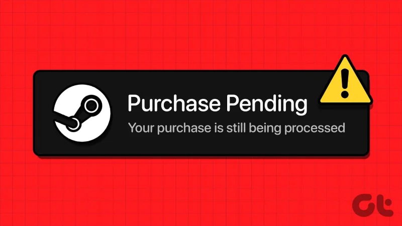 Comment corriger l'erreur d'achat (transaction) en attente sur Steam