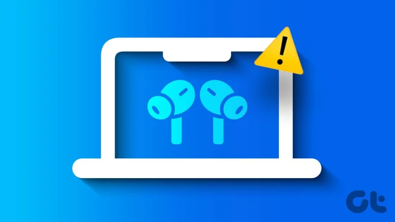 10 meilleures solutions pour la déconnexion des AirPods de Mac