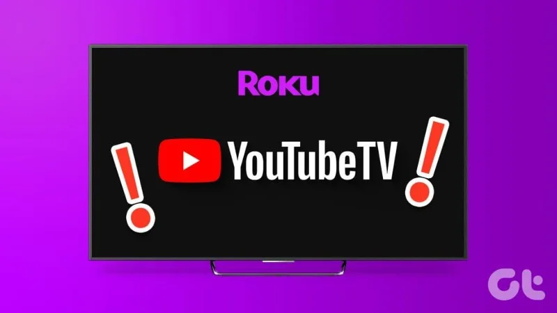 I 10 modi migliori per risolvere il problema con YouTube che non funziona su Roku