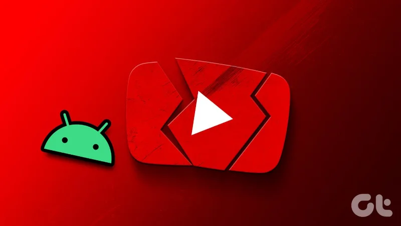 Top 7 manieren om YouTube te repareren blijft crashen op Android