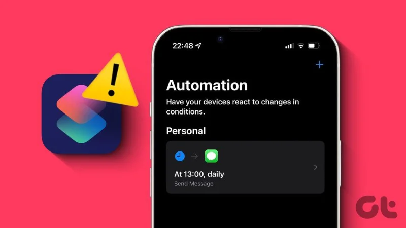 6 meilleurs correctifs pour l'automatisation qui ne fonctionne pas dans l'application de raccourcis sur iPhone
