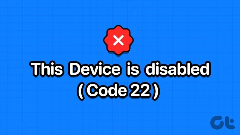 Las 6 formas principales de reparar el código de error 22 del controlador del dispositivo gráfico en Windows