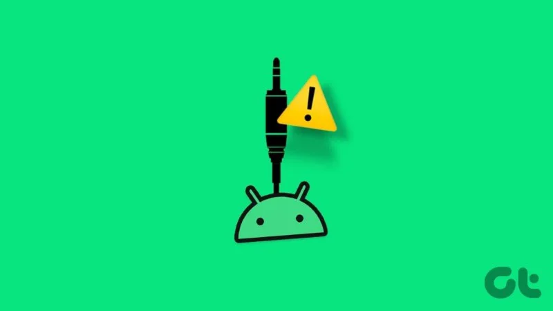 8 beste oplossingen voor hoofdtelefoonaansluiting die niet werkt op Android