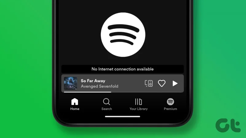 Top 6 manieren om Spotify Geen internetverbinding beschikbaar Fout op Android te repareren