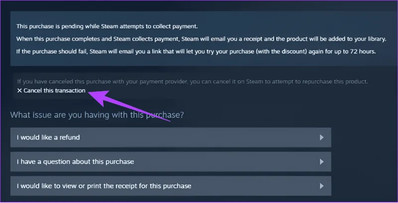 Comment corriger l'erreur d'achat (transaction) en attente sur Steam