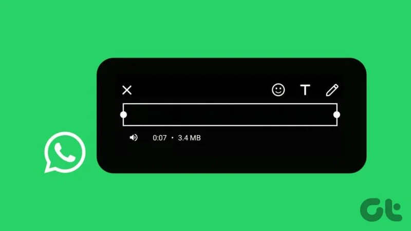 Video's bewerken voordat u ze verzendt in WhatsApp op iPhone en Android