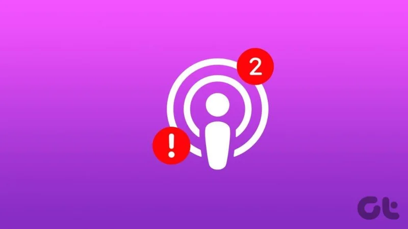 5 beste oplossingen voor podcast-app-meldingen die niet werken op iPhone, iPad en Mac