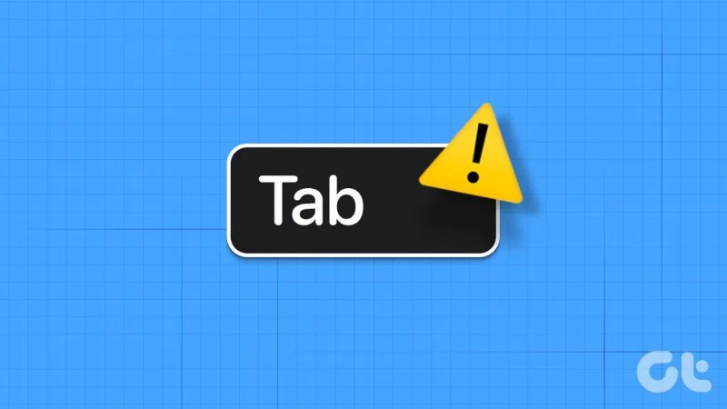 Las 5 formas principales de arreglar la tecla Tab que no funciona en Windows 11