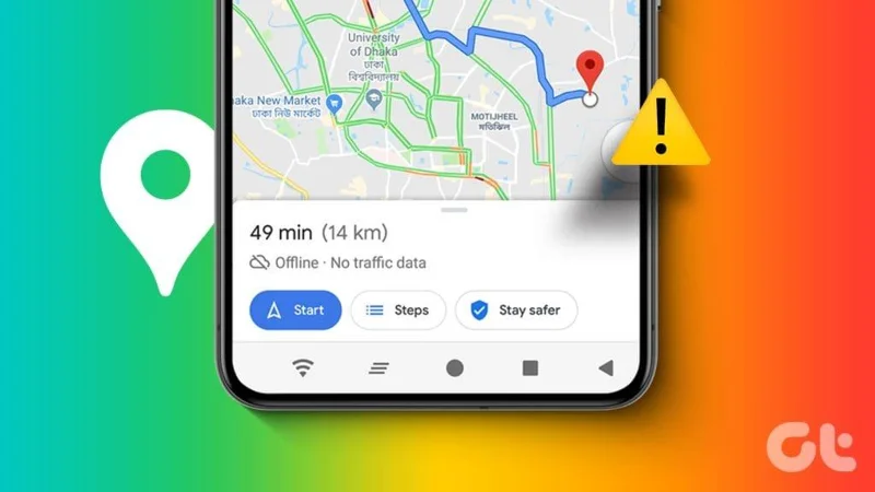 Top 7 oplossingen voor Google Maps die geen verkeer weergeven op Android en iPhone