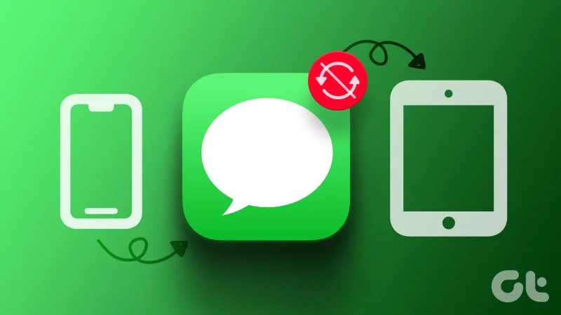 Top 10 manieren om berichten te repareren die niet synchroniseren tussen iPhone en iPad