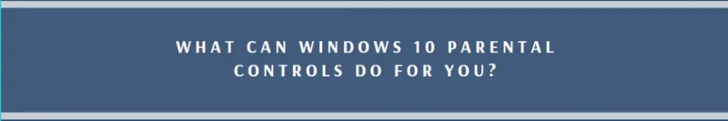 Windows 10'da Ebeveyn Denetimleri Nasıl Kurulur ve Kullanılır