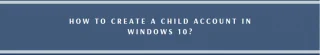Как настроить и использовать родительский контроль в Windows 10