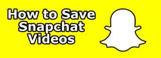 Cum să salvezi videoclipuri Snapchat