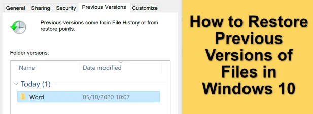 Comment restaurer des versions précédentes de fichiers dans Windows 10